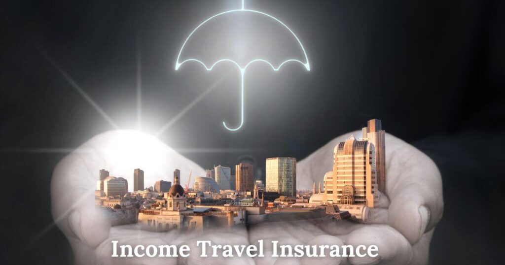 income travel insurance